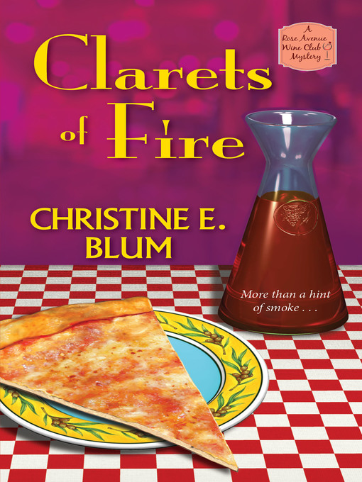 Title details for Clarets of Fire by Christine E. Blum - Available